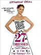 27 Dresses