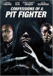 Confessions Of A Pit Fighter