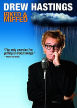 Drew Hastings: Irked & Miffed