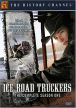Ice Road Truckers: The Complete Season 1
