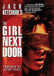 Jack's Ketchum's The Girl Next Door