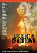 Life Is Hot In Cracktown