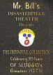 Mr. Bill's Disasterpiece Theater: The Definitive Collection