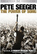 Pete Seeger: The Power Of Song
