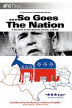 So Goes The Nation