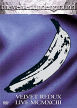 Velvet Underground: Velvet Redux: Live MCMXCIII