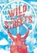 Wild In The Streets